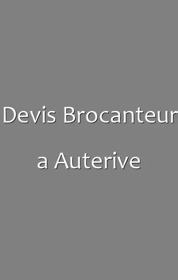 Devis Brocanteur a Auterive