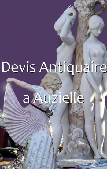 Devis Antiquaire a Auzielle