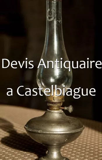 Devis Antiquaire a Castelbiague