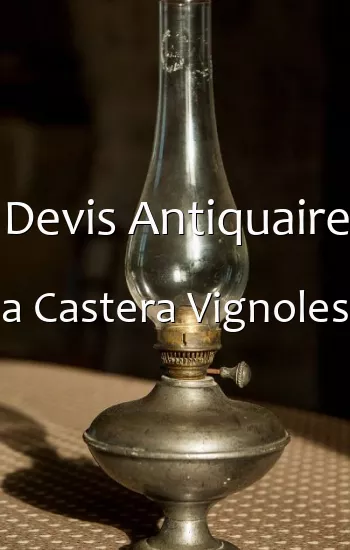 Devis Antiquaire a Castera Vignoles