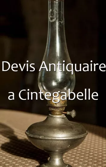 Devis Antiquaire a Cintegabelle