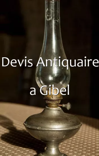 Devis Antiquaire a Gibel