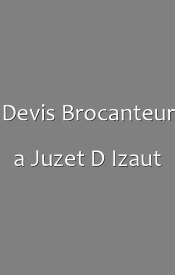 Devis Brocanteur a Juzet D Izaut