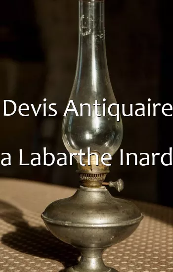 Devis Antiquaire a Labarthe Inard