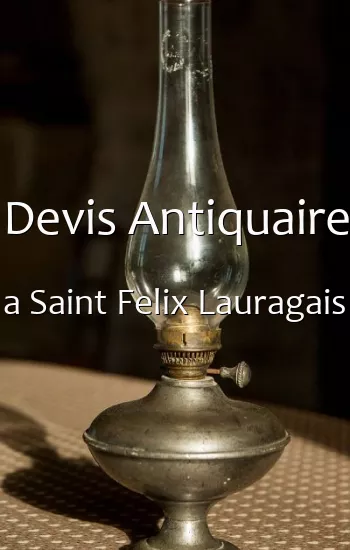 Devis Antiquaire a Saint Felix Lauragais